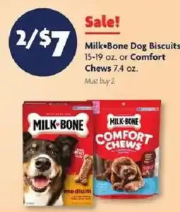 Family Dollar Milk bone dog biscuits or comfort chews offer
