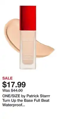 Kohl's ONE/SIZE by Patrick Starrr Turn Up the Base Full Beat Waterproof Liquid Foundation offer