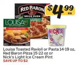 Winn Dixie Louisa Toasted Ravioli or Pasta, Red Baron Pizza, Nick's Light Ice Cream Pint offer
