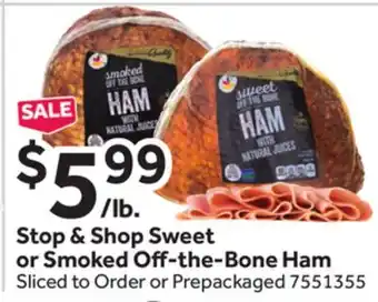 Stop&Shop Stop & Shop Sweet or Smoked Off-the-Bone Ham offer