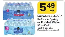 ACME Signature SELECT Refreshe Spring or Purified Water offer