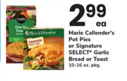 ACME Marie Callender's Pot Pies or Signature SELECT Garlic Bread or Toast offer