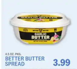 Kings Food Markets BETTER BUTTER SPREAD offer