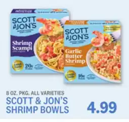 Kings Food Markets SCOTT & JON'S SHRIMP BOWLS offer
