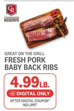 Kings Food Markets CHAIRMAN'S RESERVE FRESH PORK BABY BACK RIBS offer