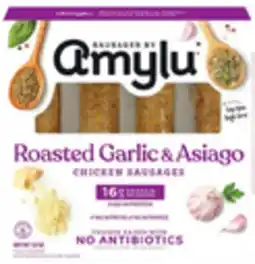 Bravo Supermarkets Andouille, Apple & Gouda, or Roasted Garlic & Asiago AMYLU Roasted Garlic & Asiago Chicken Sausages offer