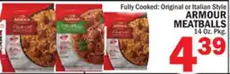 Bravo Supermarkets ARMOUR MEATBALLS offer