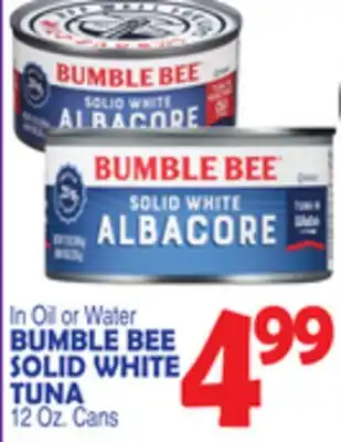 Bravo Supermarkets BUMBLE BEE SOLID WHITE TUNA offer