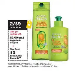 CVS ANY Garnier Fructis shampoo or conditioner 11.3-13 oz or leave-in conditioner 10.2 oz offer