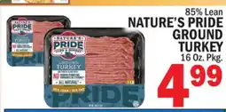 C Town NATURE'S PRIDE GROUND TURKEY offer