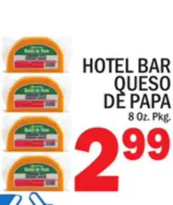 C Town HOTEL BAR QUESO DE PAPA offer
