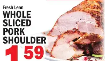 C Town WHOLE SLICED PORK SHOULDER offer