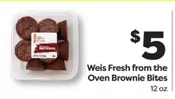 Weis Markets Weis Fresh from the Oven Brownie Bites offer