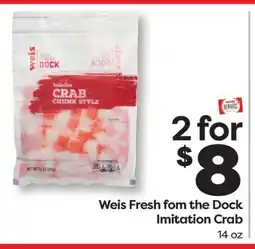 Weis Markets Weis Fresh fom the Dock Imitation Crab offer