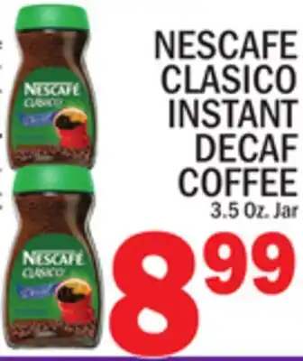 C Town NESCAFE CLASICO INSTANT DECAF COFFEE offer