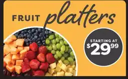 Weis Markets FRUIT platters offer
