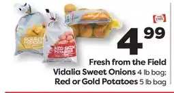 Weis Markets Fresh from the Field Vidalia Sweet Onions 4 lb bag Red or Gold Potatoes 5 lb bag offer