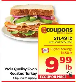 Weis Markets Weis Quality Oven Roasted Turkey offer