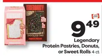 Weis Markets Legendary Protein Pastries, Donuts, or Sweet Rolls offer