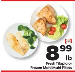 Weis Markets Fresh Tilapia or Frozen Mahi Mahi Fillets offer