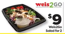 Weis Markets Weis2Go Salad for 2 offer