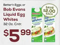 DeCicco & Sons Bob Evans Liquid Egg Whites offer