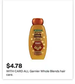 CVS ALL Garnier Whole Blends hair care offer