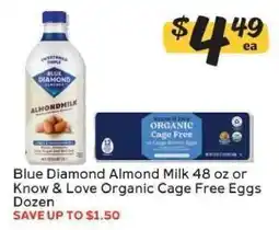 Winn Dixie Blue Diamond Almond Milk or Know & Love Organic Cage Free Eggs offer