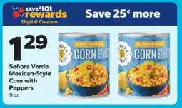 Save a Lot Señora Verde Mexican-Style Corn with Peppers offer