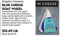 Bristol Farms Kingston Creamery BLUE CHEESE GOAT WHEEL offer