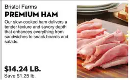 Bristol Farms Bristol Farms PREMIUM HAM offer