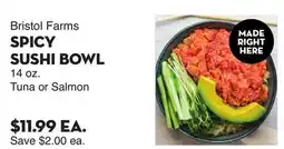 Bristol Farms Bristol Farms SPICY SUSHI BOWL offer