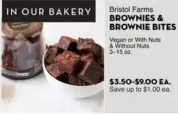 Bristol Farms Bristol Farms BROWNIES & BROWNIE BITES offer