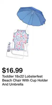 TJ Maxx Toddler 18x22 Lobsterfest Beach Chair With Cup Holder And Umbrella offer