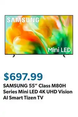 Sam's Club SAMSUNG 55 Class M80H Series Mini LED 4K UHD Vision AI Smart Tizen TV offer