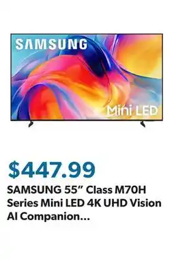 Sam's Club SAMSUNG 55 Class M70H Series Mini LED 4K UHD Vision AI Companion Smart Tizen TV offer