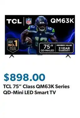 Sam's Club TCL 75 Class QM63K Series QD-Mini LED Smart TV offer