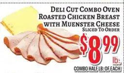 Trade Fair Supermarket DELI CUT COMBO OVEN ROASTED CHICKEN BREAST WITH MUENSTER CHEESE offer
