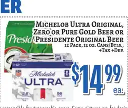 Trade Fair Supermarket MICHELOB ULTRA ORIGINAL, ZERO OR PURE GOLD BEER OR PRESIDENTE ORIGINAL BEER offer
