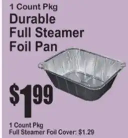 SuperFresh Durable Full Steamer Foil Pan offer