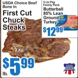 SuperFresh USDA Choice Beef Bone In First Cut Chuck Steaks offer