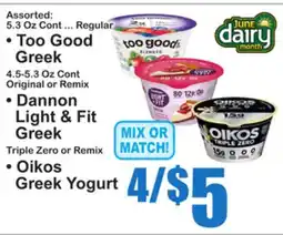 SuperFresh • Too Good Greek • Dannon Light & Fit Greek • Oikos Greek Yogurt offer