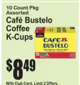 SuperFresh 10 Count Pkg Assorted Café Bustelo Coffee K-Cups offer