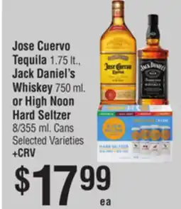 Smart & Final Jose Cuervo Tequila, Jack Daniel's Whiskey or High Noon Hard Seltzer offer