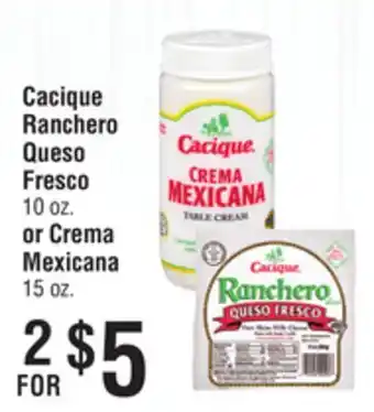 Smart & Final Cacique Ranchero Queso Fresco or Crema Mexicana offer