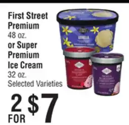 Smart & Final First Street Premium 48 oz. or Super Premium Ice Cream 32 oz offer