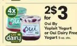Safeway Oui By Yoplait Yogurt or Oui Dairy Free Yogurt offer