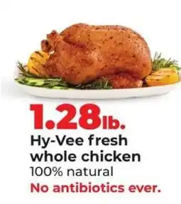 Hy-Vee Hy-Vee fresh whole chicken offer