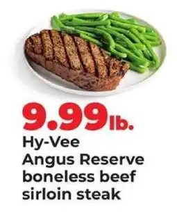 Hy-Vee Hy-Vee Angus Reserve boneless beef sirloin steak offer