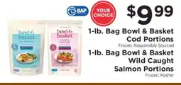 ShopRite Bowl & Basket Cod and Salmon Portions offer